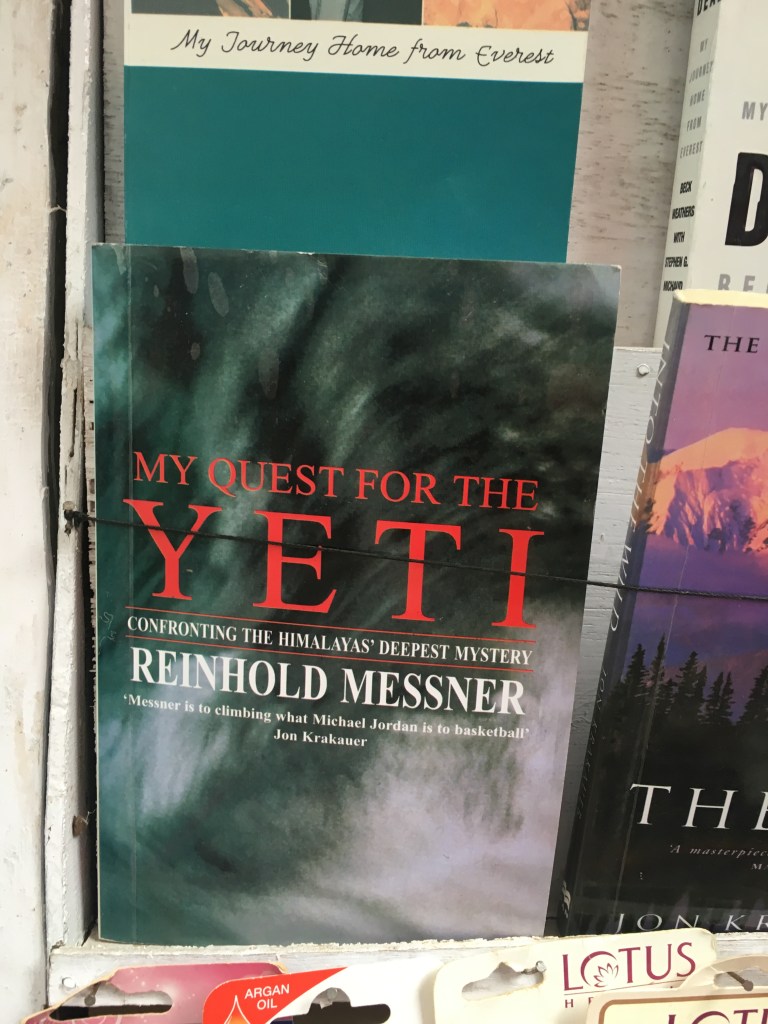 Reinhold Messner's book on the Yeti
My quest for the Yeti